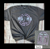 Mama Tour Tee // Small - 3XL