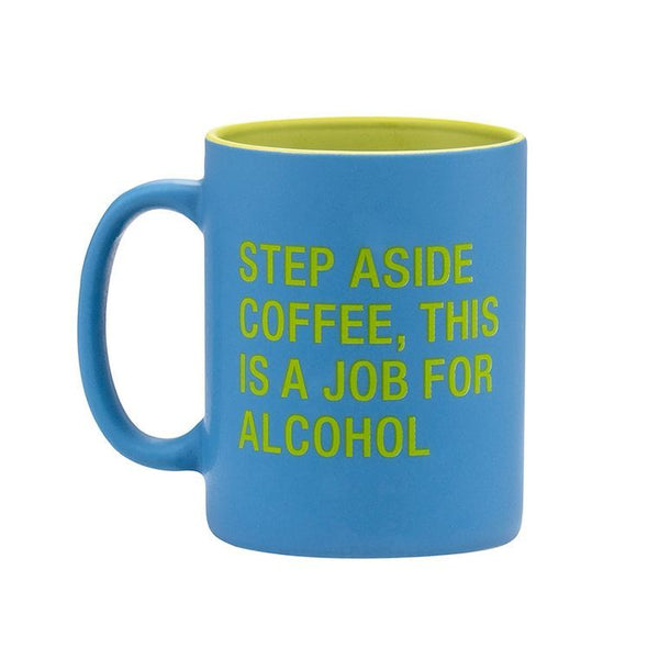 Step Aside Coffe Mug